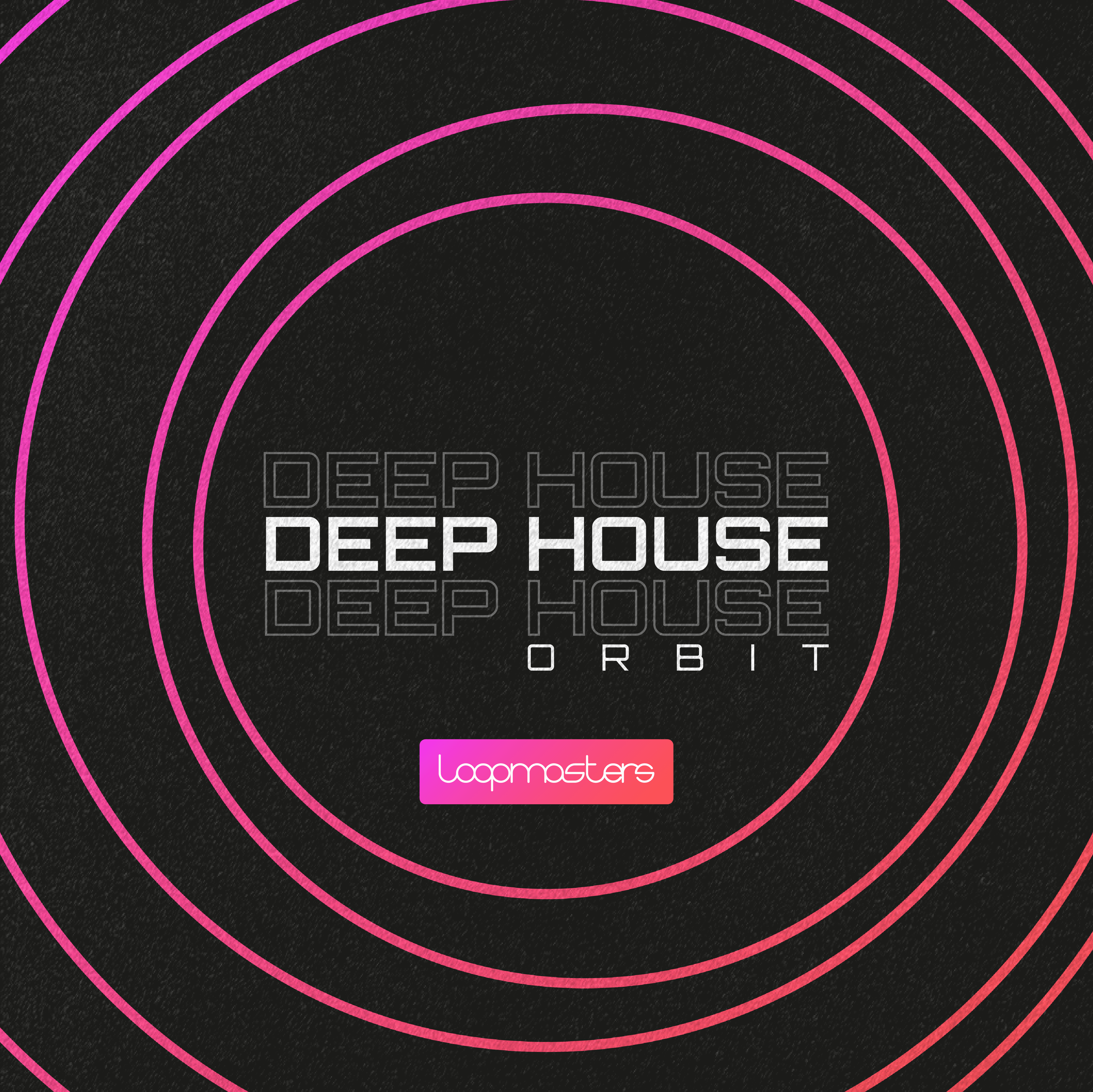 Loopmasters – Deep House Orbit
