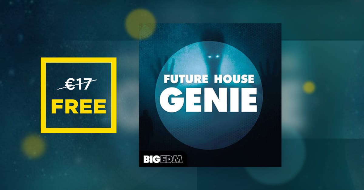 Free “Future House Genie” by Big EDM 31 Future House Genie FB 2