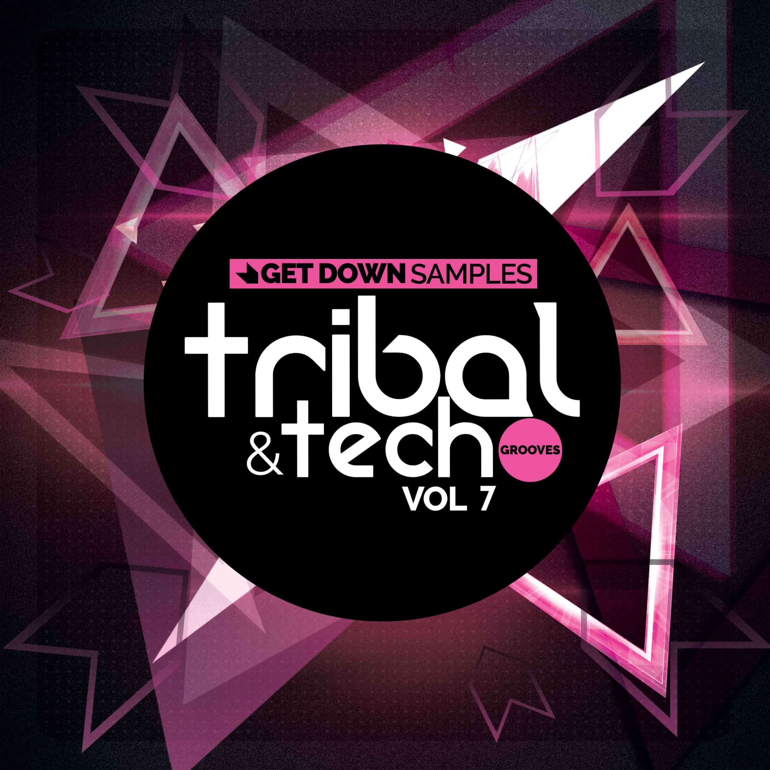 Get Down Samples - Tech & Tribal Grooves Volume 7 54 GetDown SamplesVol7 CoverArtWEB scaled