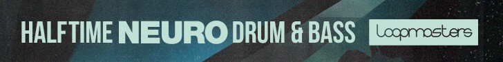 Loopmasters - Halftime Neuro Drum & Bass 5 LM HALFTIME NEURO DRUM BASSS 728X90