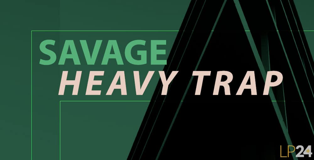 LP24 SavageHeavyTrap 1000X512