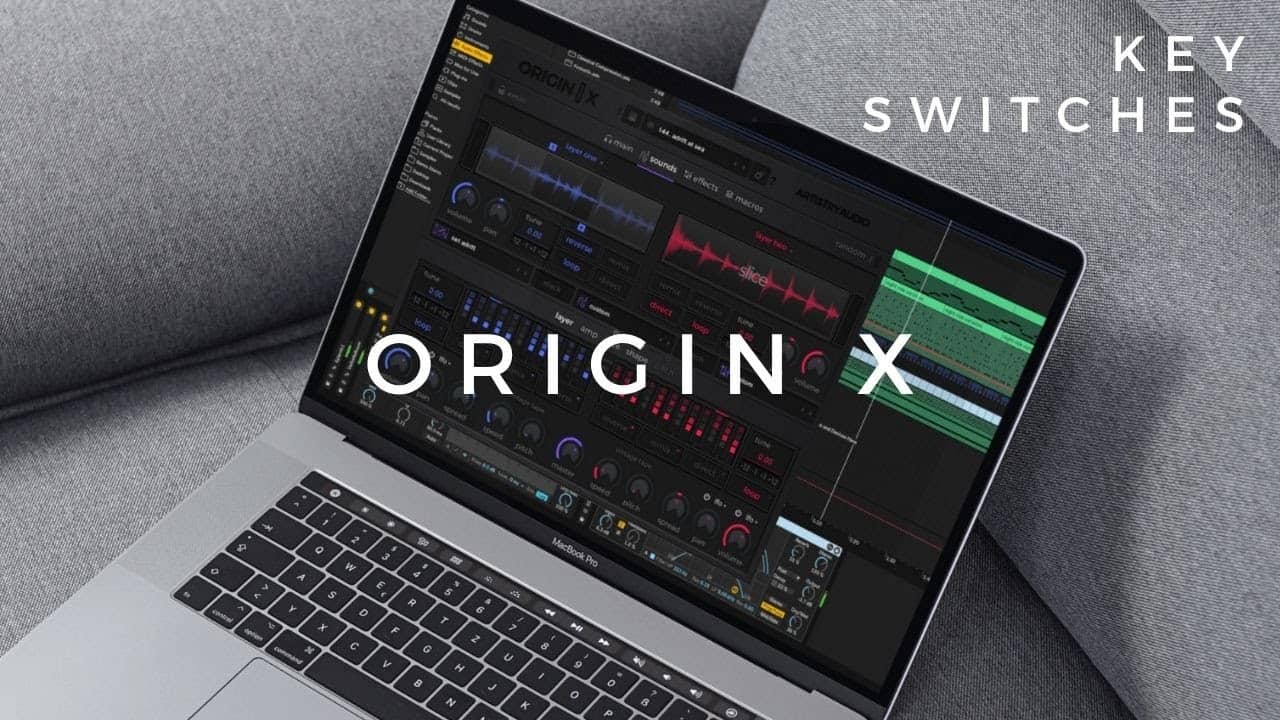Origin X – Keyswitches Tutorial