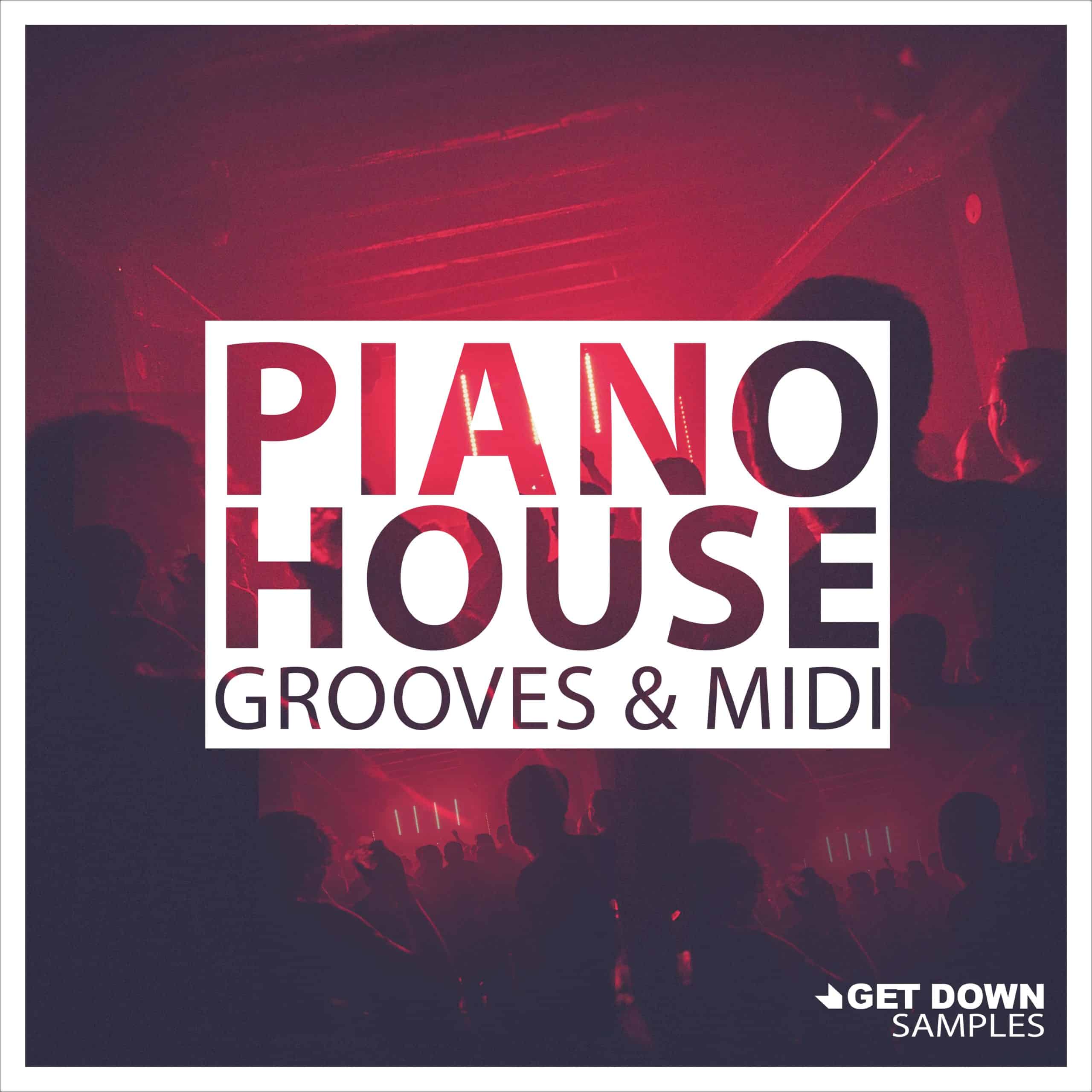 Get Down Samples - Piano House Grooves Vol 1 36 Piano House Vol 1 scaled
