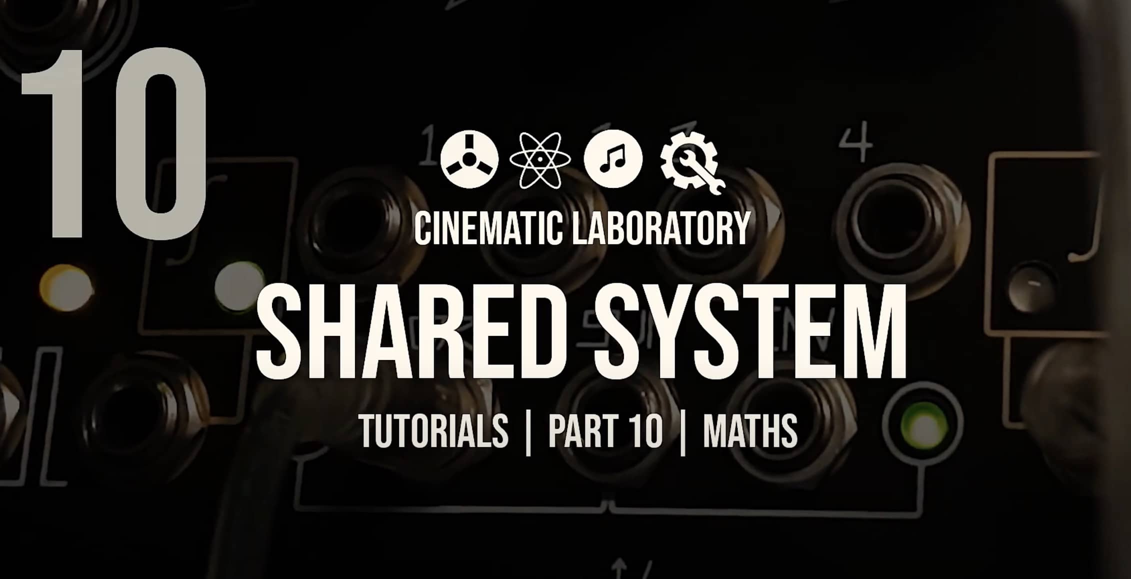 Shared-System-Tutorials-Part-10-Maths