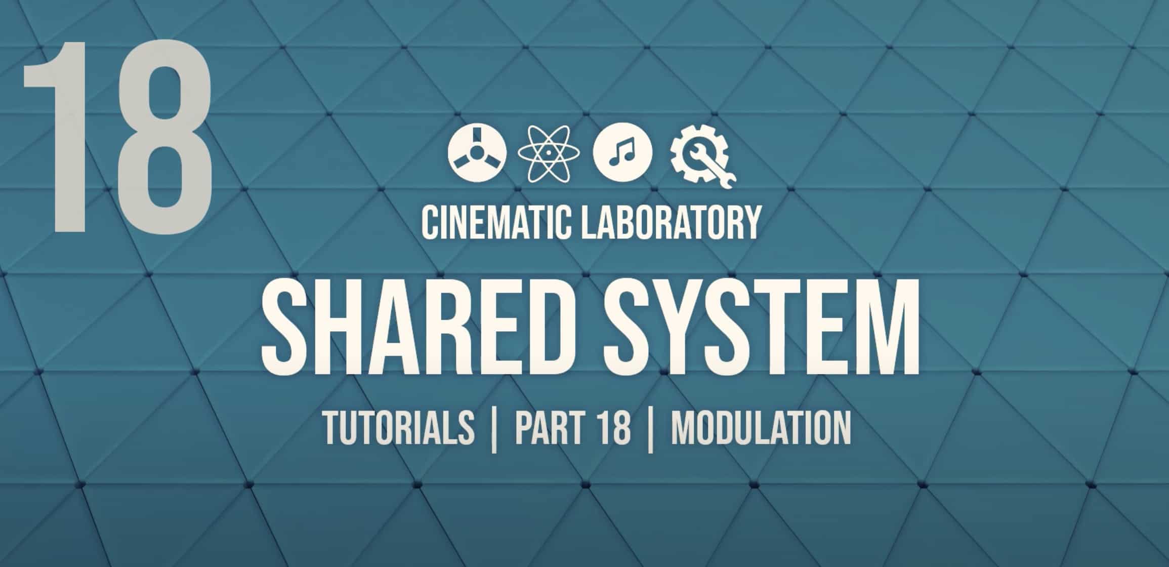 Shared System Tutorials Part 18 Modulation