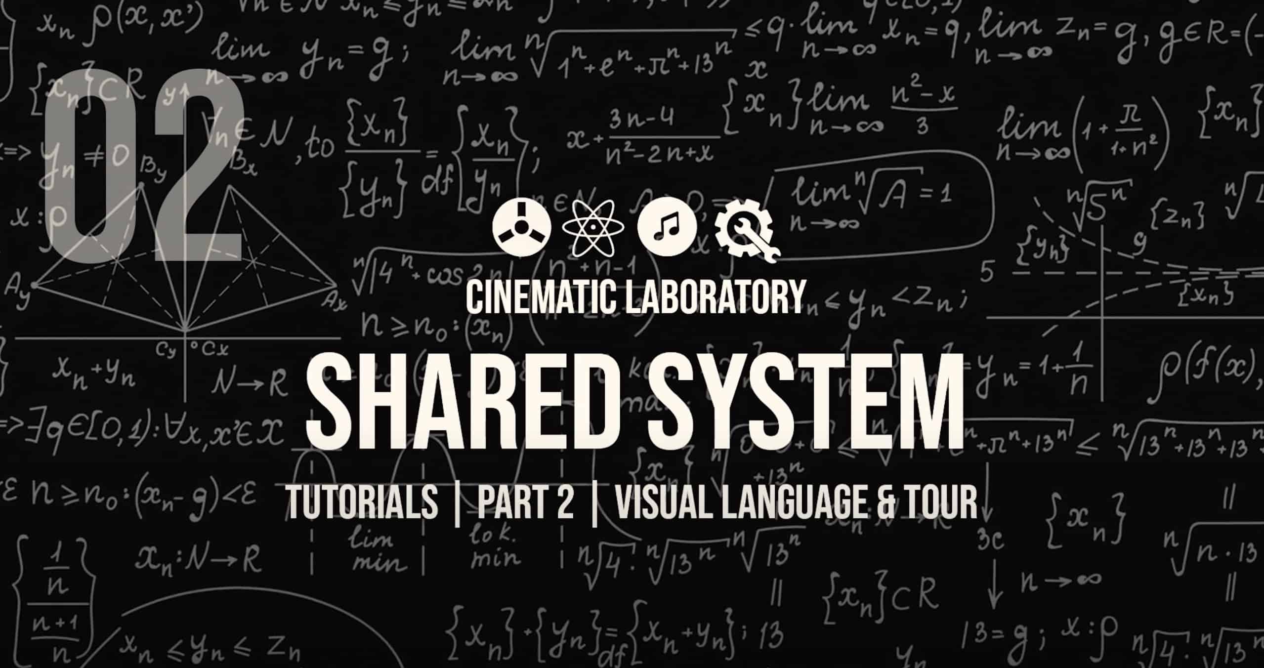 Shared System Tutorials Part 2 Visual language and tour