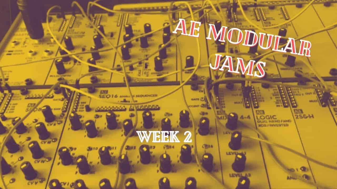 AE Modular Jams: Week 2
