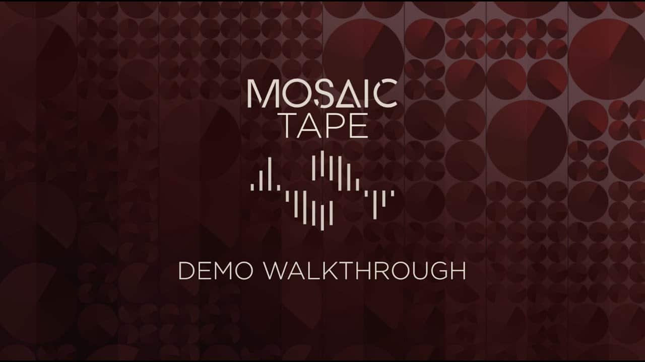Mosaic Tape – Demo Walkthrough | Heavyocity