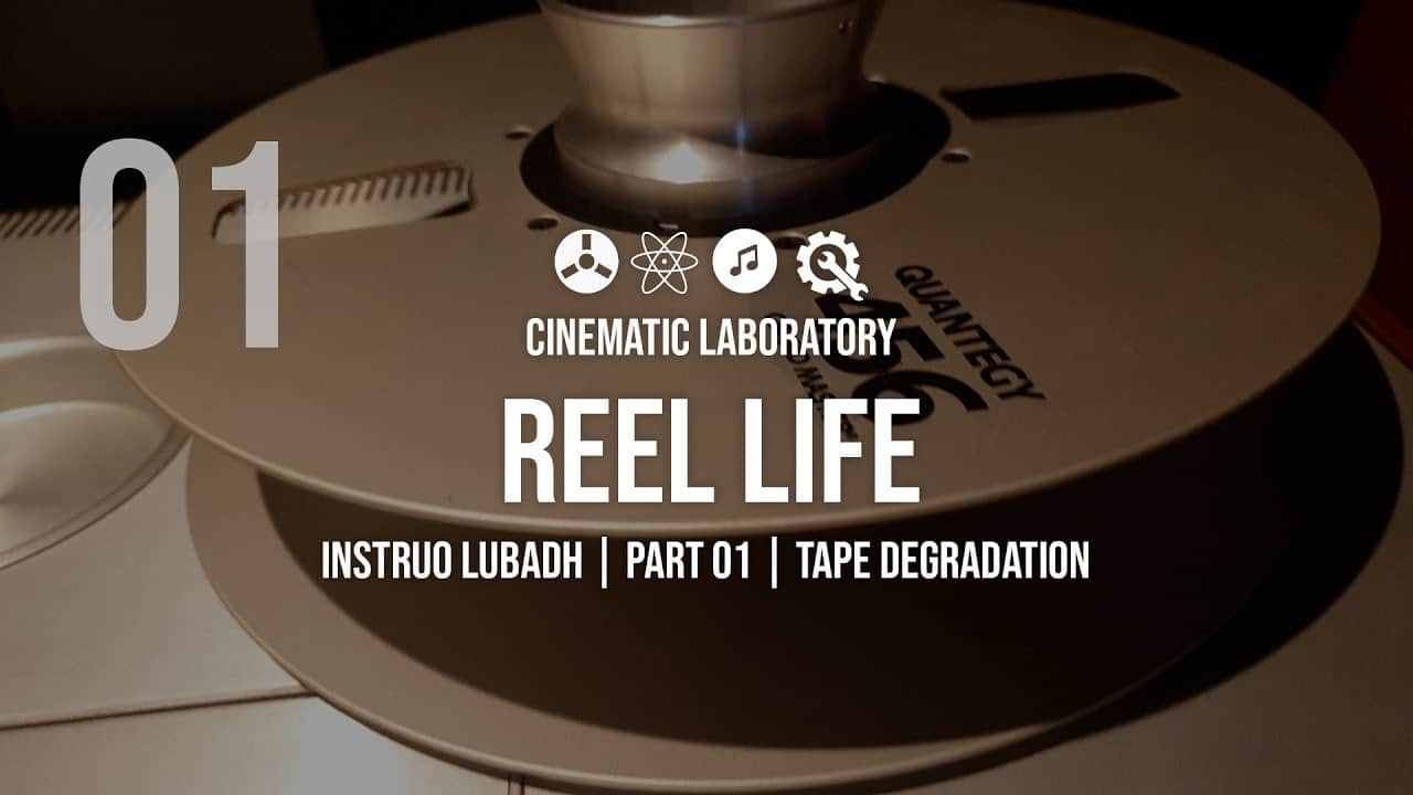 Reel Life – Instruo #Lubadh | Part 01 | Tape Degradation