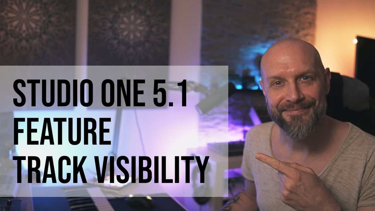 Studio One 5.1 Feature | Track Visibility