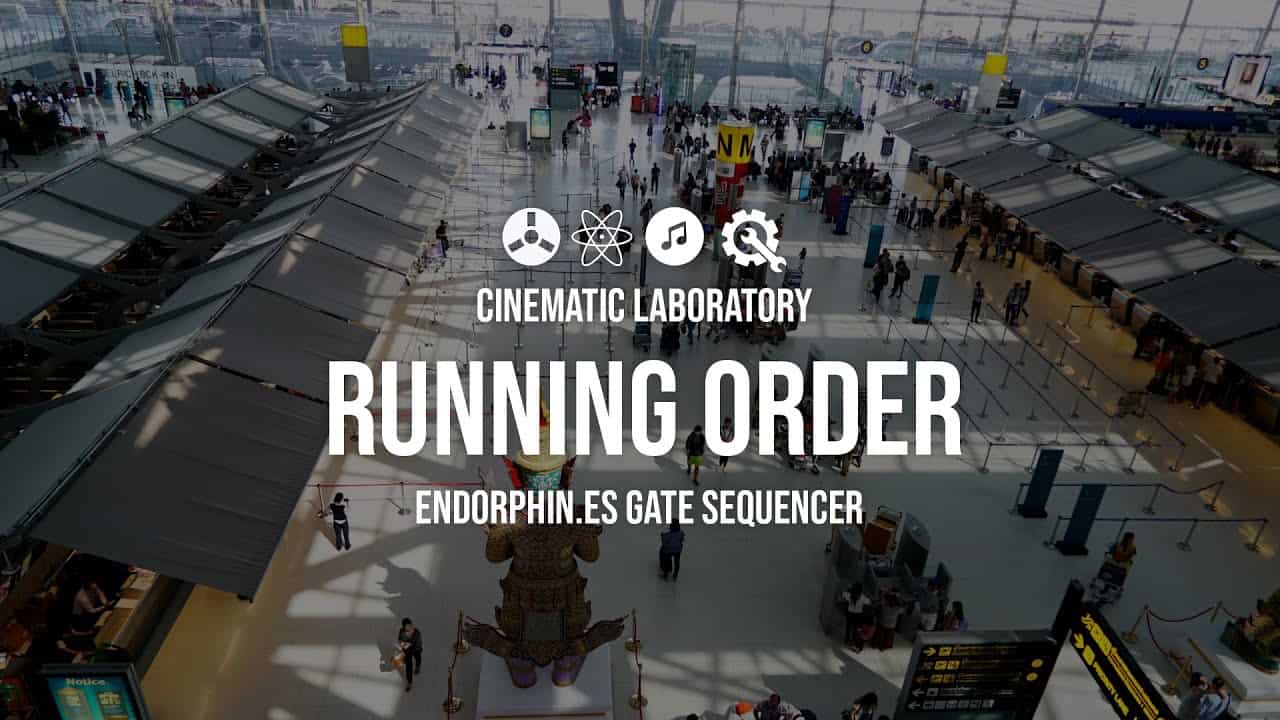 Running Order | Endorphin Gate Sequencer 31 maxresdefault 87