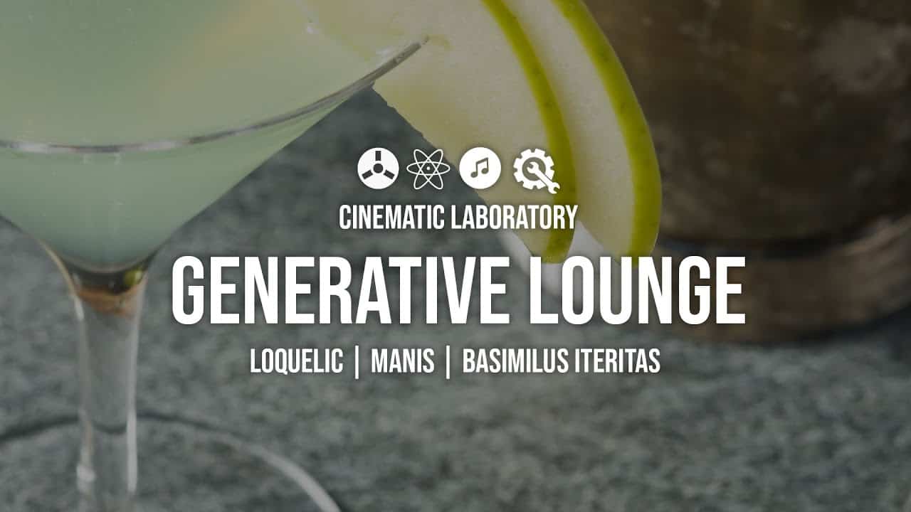 Generative Lounge | Loquelic- Manis - Basimilus Iteritas