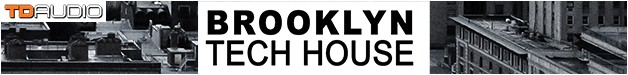 Industrial Strength / TD Audio - Brooklyn Tech House 4 7 Brooklyn Tech house New York Tech house Kits Basslines Drums drum shots EFX Top loops House Techno 628 x 75