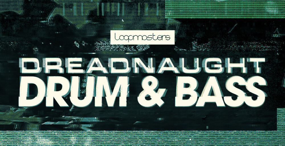 Loopmasters - Dreadnought Drum & Bass 3 DDNB Rectangle