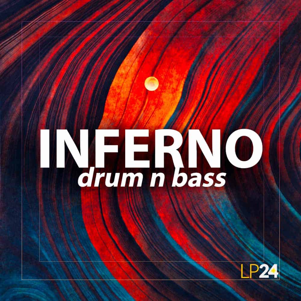LP24 – INFERNO Drum n Bass
