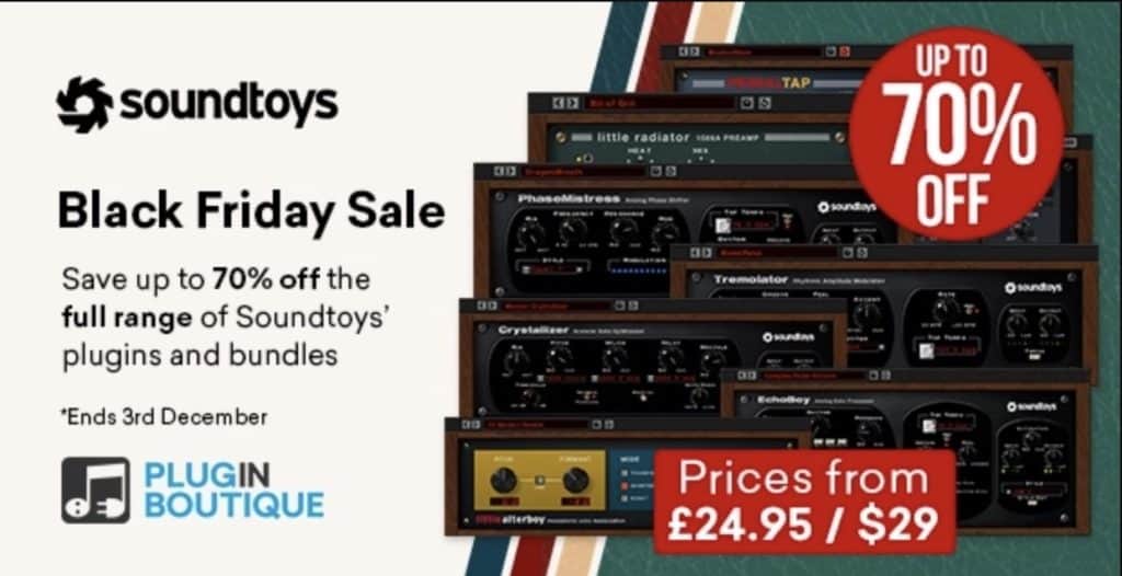 The Soundtoys BLACK FRIDAY