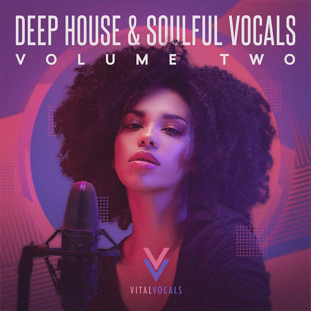 Vital Vocals – Deep House & Soulful Vocals 2
