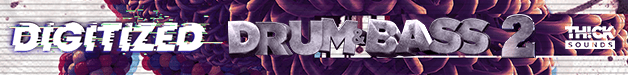 THICK SOUNDS - Digitized Drum & Bass 2 5