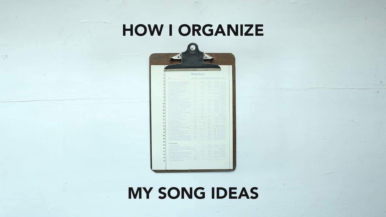 How I Organize My Song Ideas
