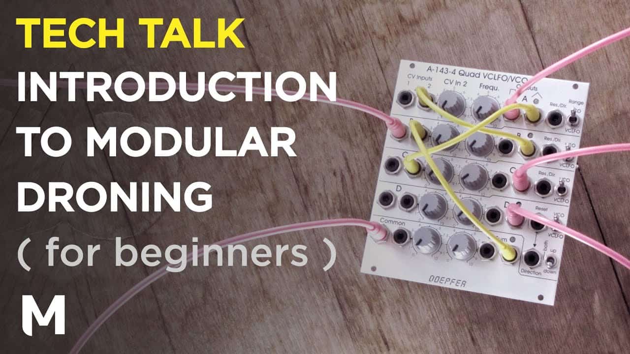 Introduction to Eurorack Drones