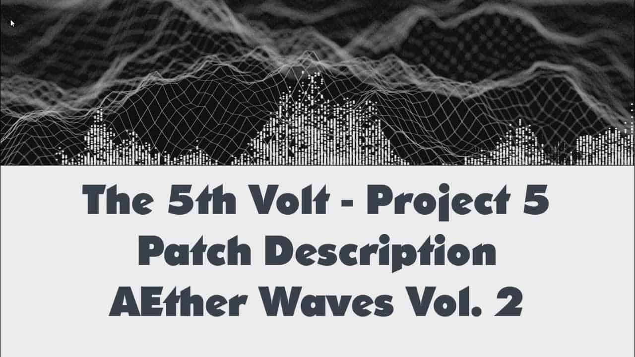 AEther Waves Vol. 2 – My Track Deconstructed