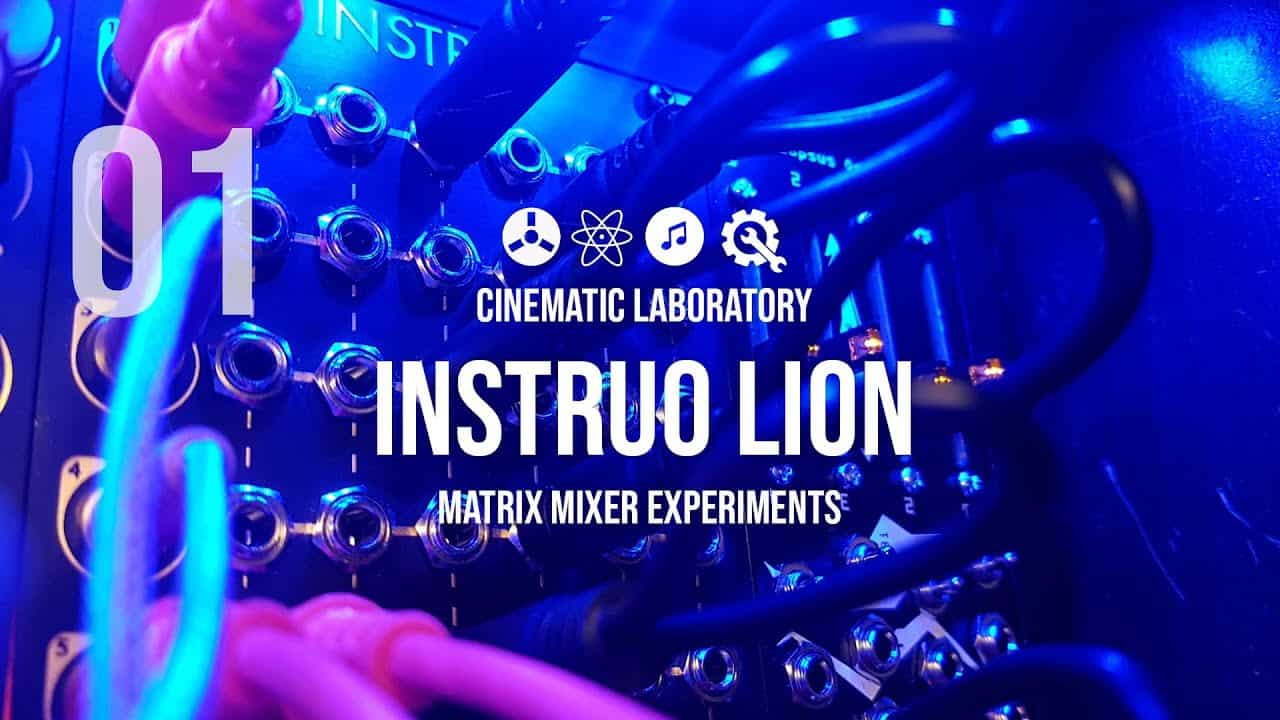 Instruo Lion – Matrix Mixing