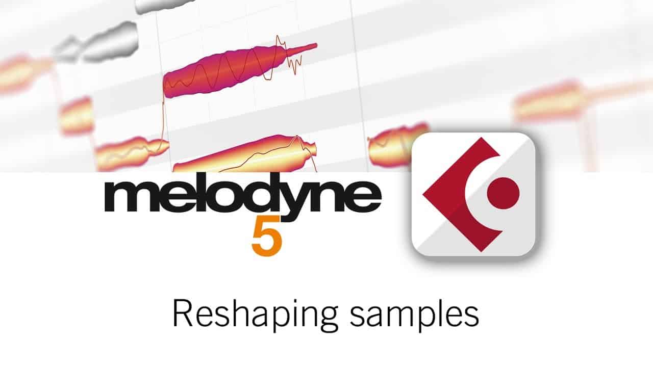 Melodyne in Cubase 11: Reshaping Samples