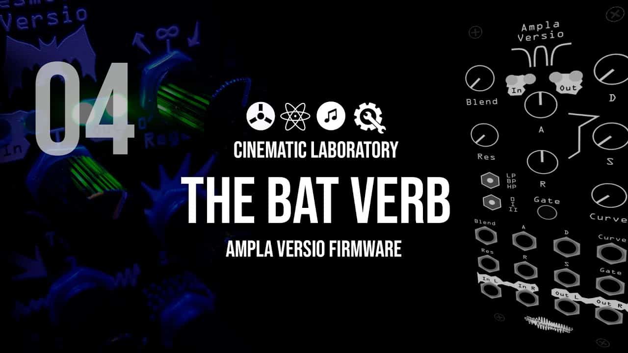 The Bat Verb | Part 04 | Ampla Versio firmware | Desmodus Versio