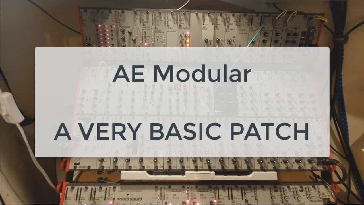 AE Modular – Getting Started with a Very Basic Patch