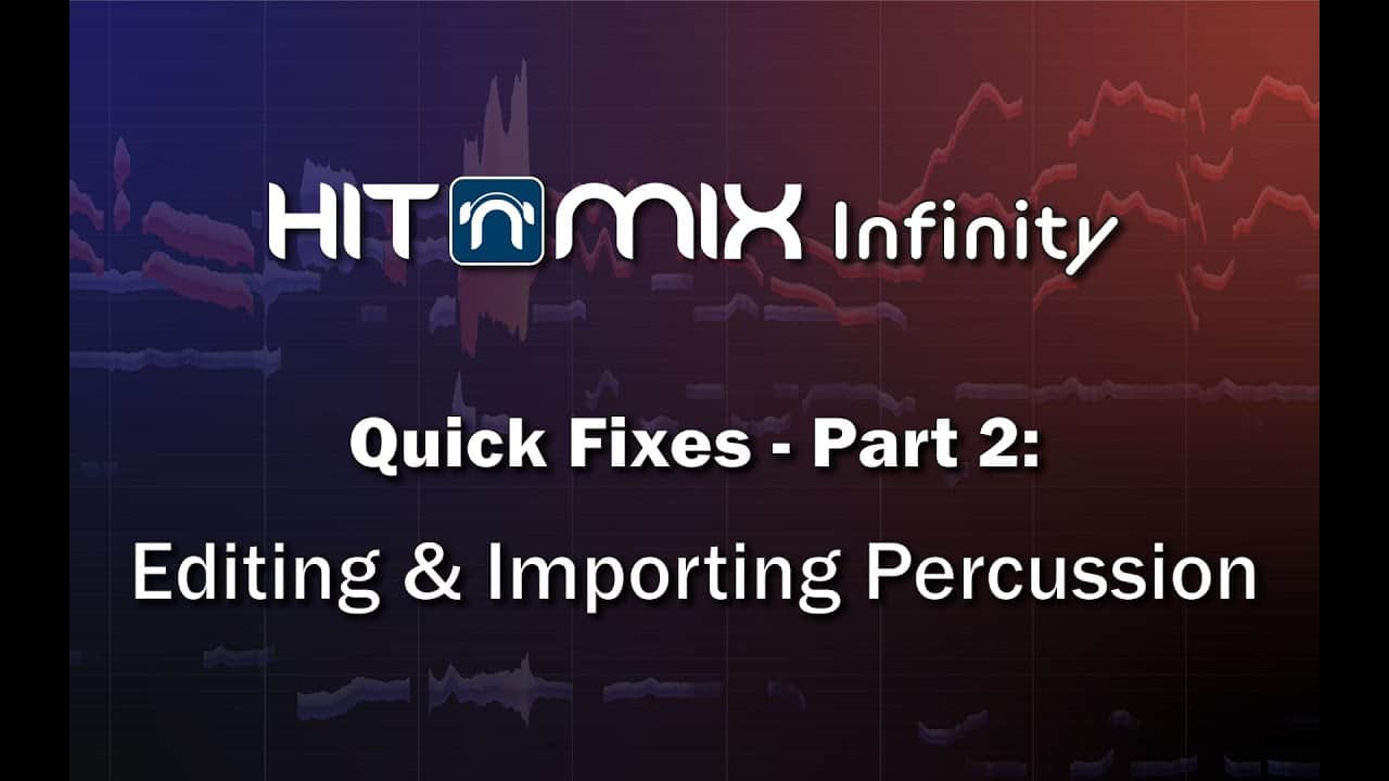 Hit’n’Mix ‘Quick Fix’’ Series Part 2 Ready to Watch: Editing & Importing Percussion 59 maxresdefault 46