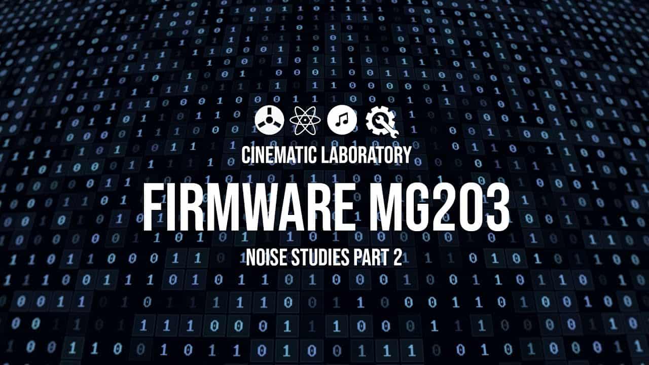 Firmware MG203 | Noise Studies Part 2