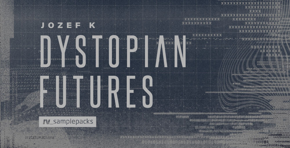 RV Samplepacks - Dystopian Futures 3 1000 x 512