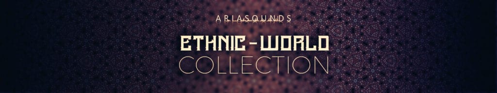 Checking Out the Ethnic-World Collection by Aria Sounds 3 Header 1