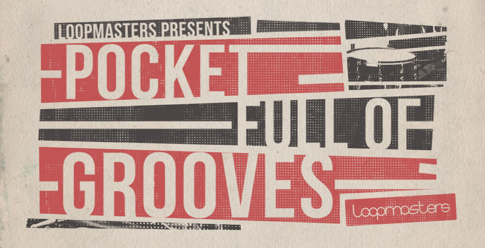 Loopmasters - Pocket Full of Grooves 3 LM POCKET FULL OF GROOVES 1000X512