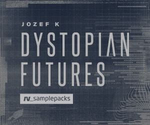 RV Samplepacks - Dystopian Futures 4 RV DYSTOPIAN FUTURES 300X250