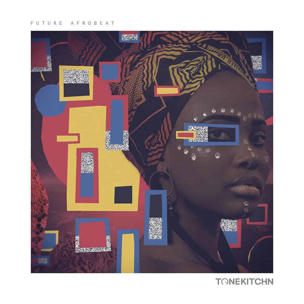 Tone Kitchen – Future Afrobeat