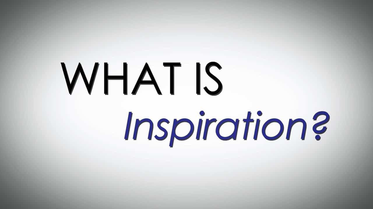 What Is Inspiration?