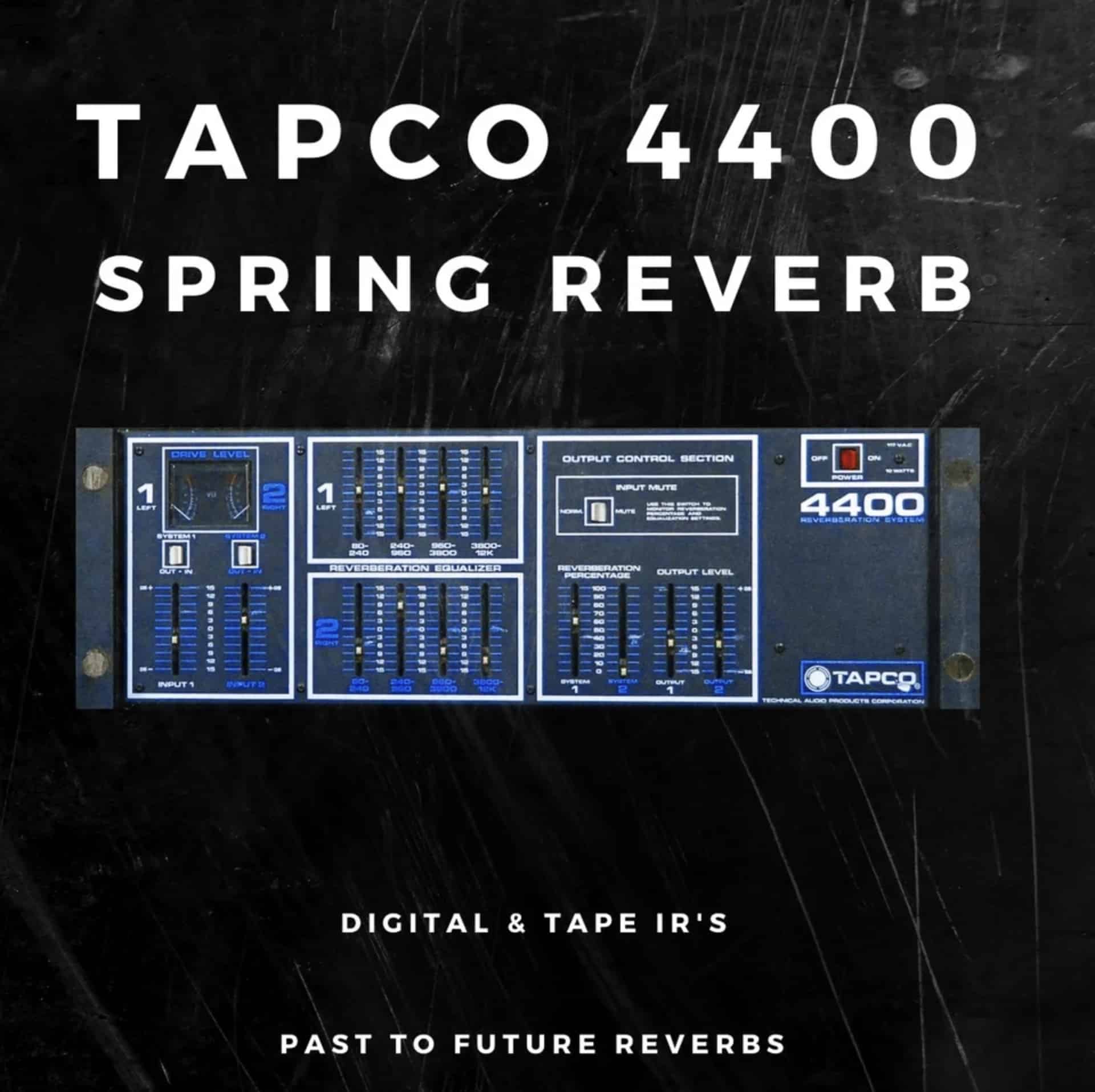 TAPCO 4400 STEREO SPRING REVERB IRS by Past To Future Reverbs