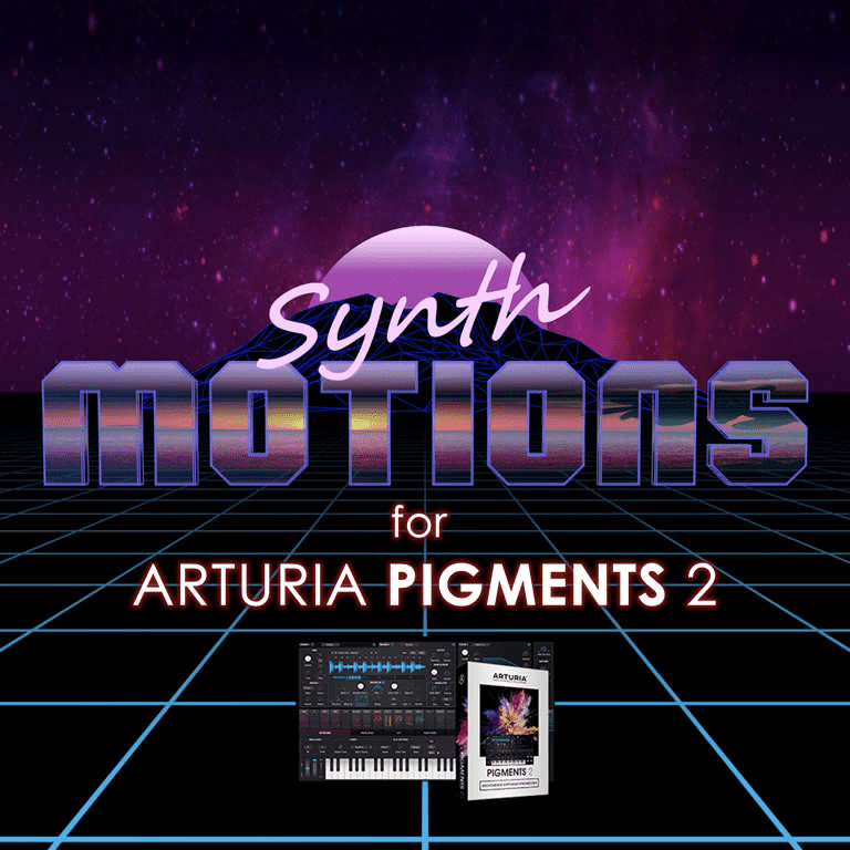 Particular Sound Launches Synth Motions – for Arturia Pigments