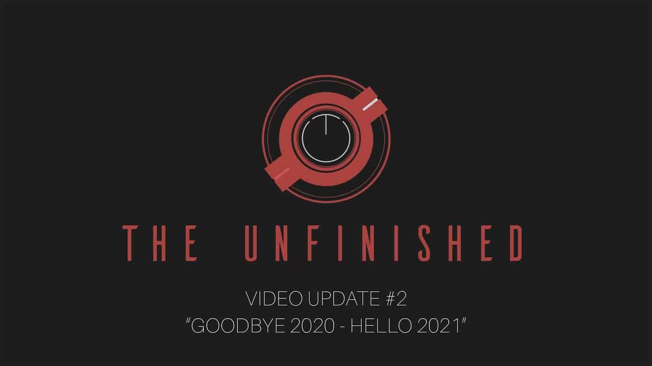 The Unfinished Video Update #2