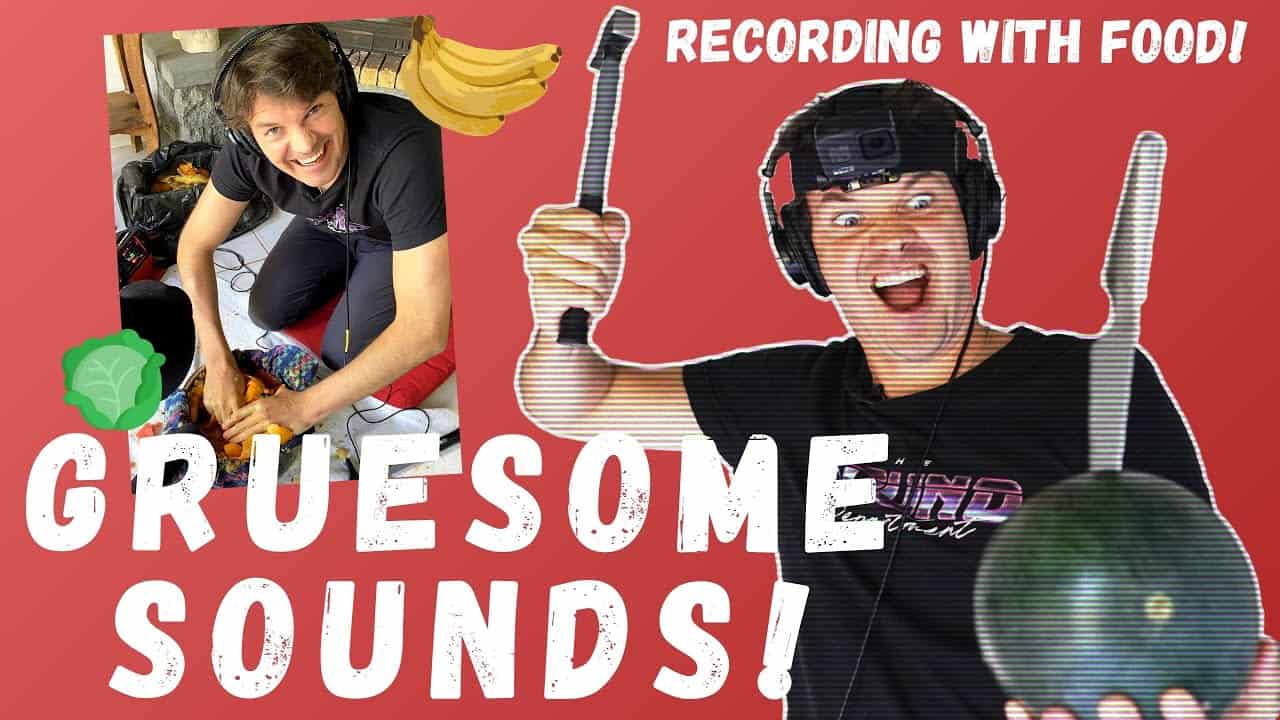 Gruesome Sound Effects – How we did it!