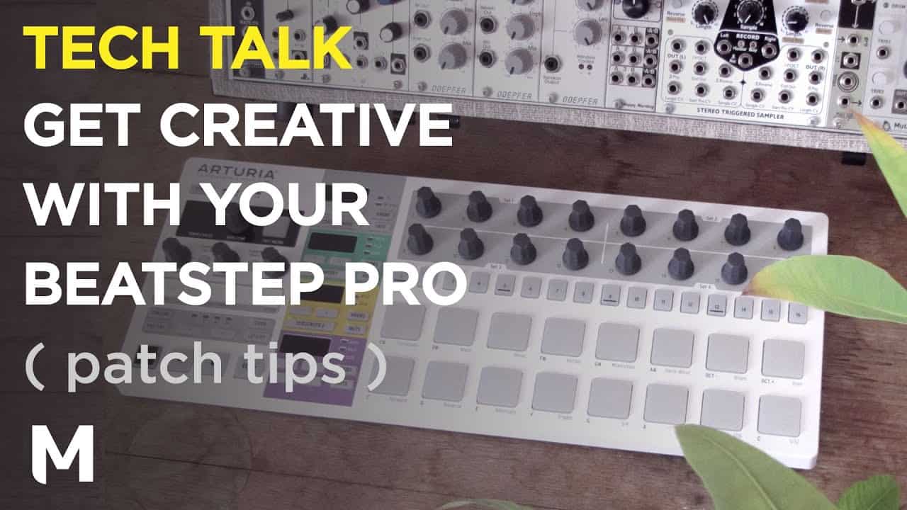 Get more out of your Beatstep Pro with these Modular Patch Tips! 31