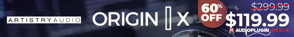 60% OFF ORIGIN X by Artistry Audio 5 60 OFF ORIGIN X by Artistry Audio 1020x130 1