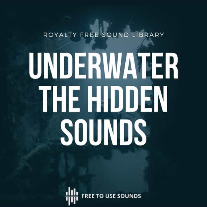 Underwater Ambience! The Hidden Sounds - New Underwater Sound Library