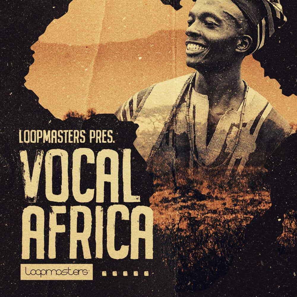 Loopmasters – Vocal Africa