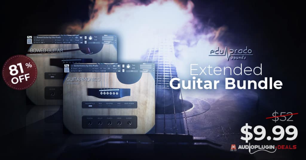 81 OFF Extended Guitar Bundle by Edu Prado Sounds 1200x627 1