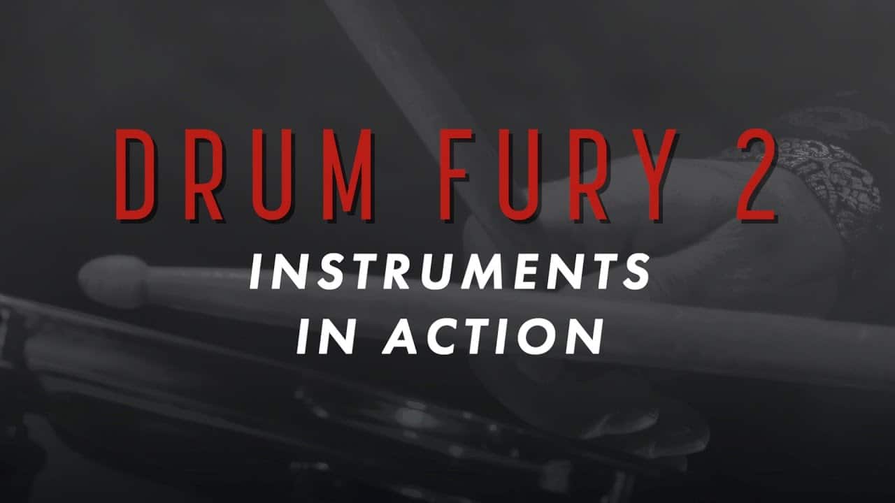 DRUM FURY 2 – Instruments In Action (Sample Logic)
