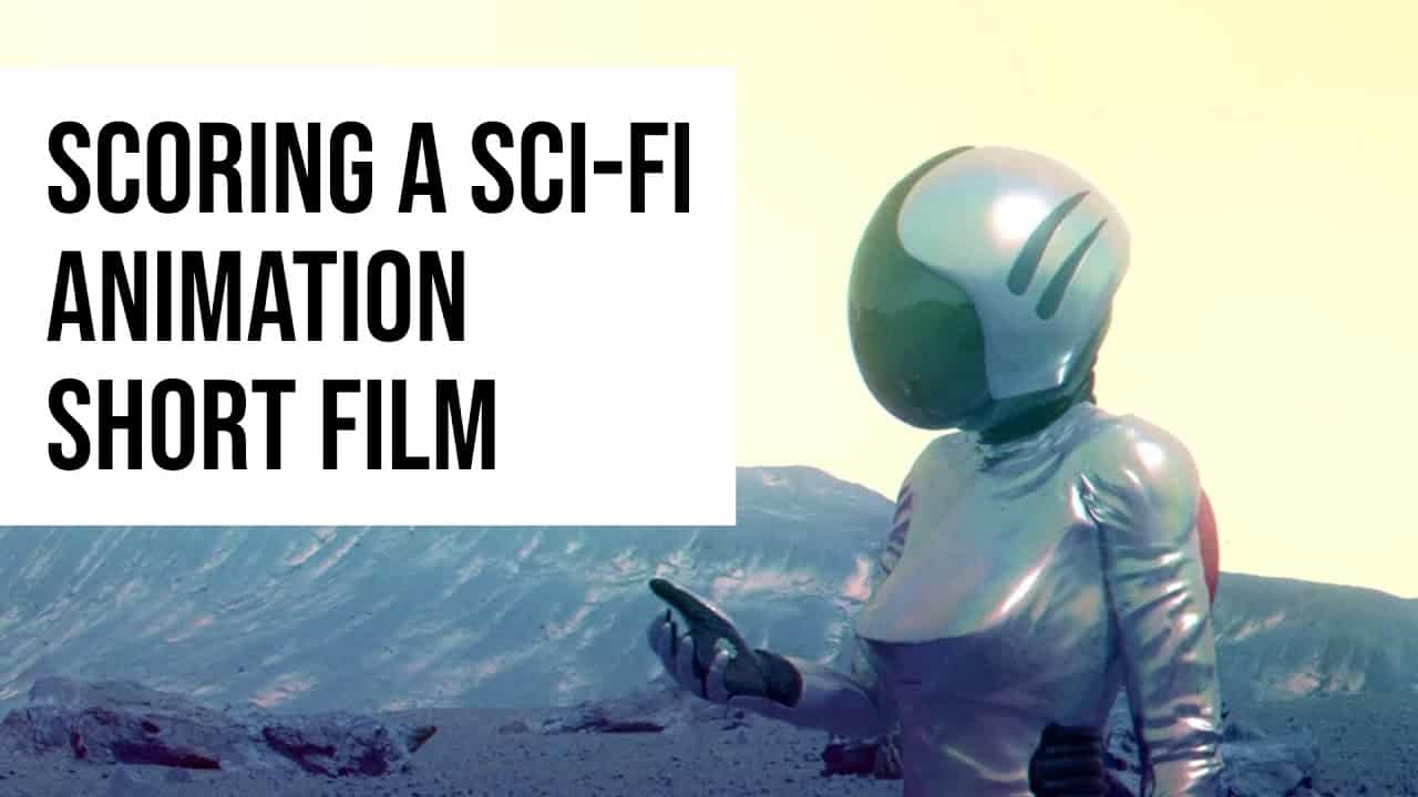 Scoring a sci-fi animation short film | CheckpointVFX
