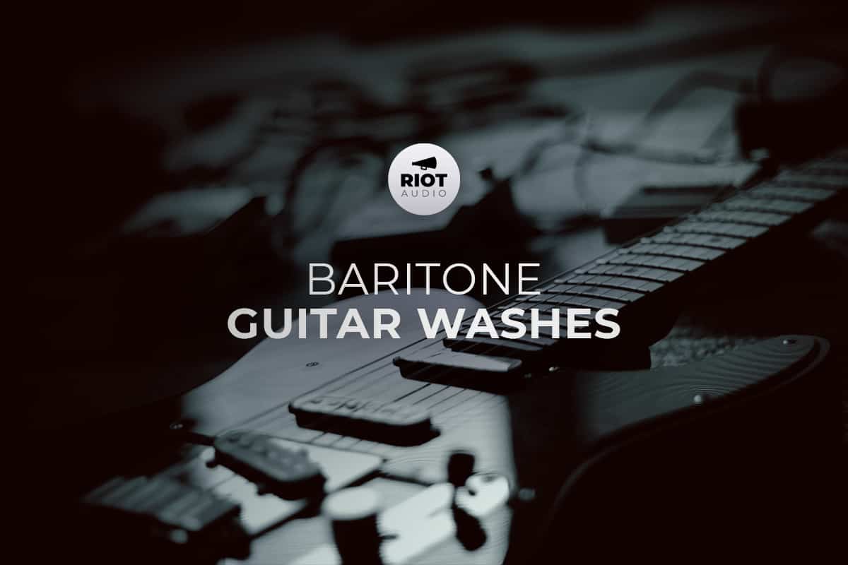 70% OFF Baritone Guitar Washes by Riot Audio