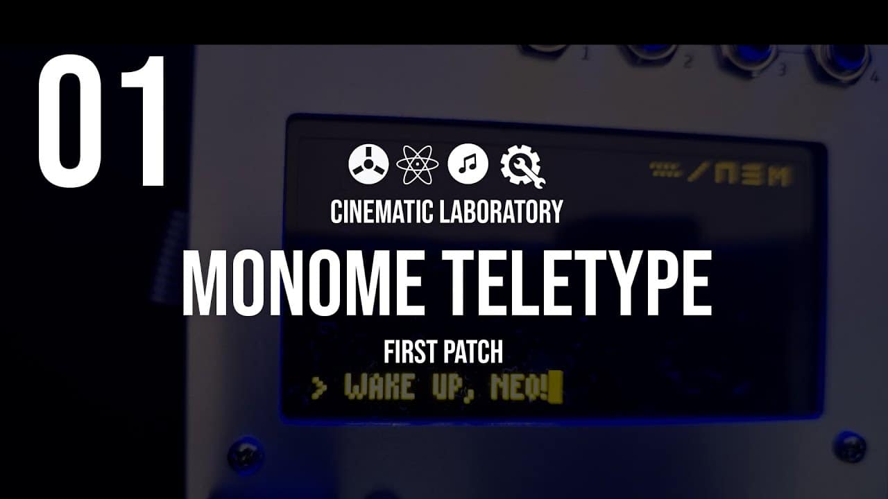 Monome Teletype | Episode 1 | First Patch